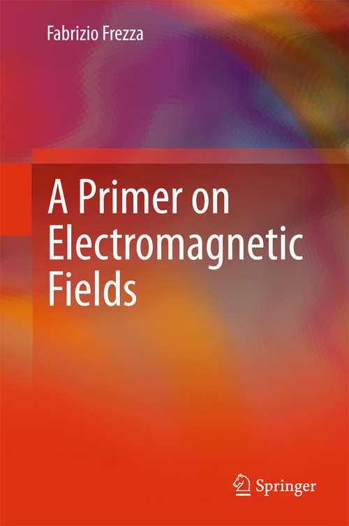 Book cover of A Primer on Electromagnetic Fields