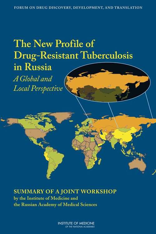 Book cover of The New Profile of Drug-Resistant Tuberculosis in Russia: A Global and Local Perspective