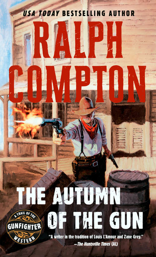 Book cover of Ralph Compton The Autumn of the Gun