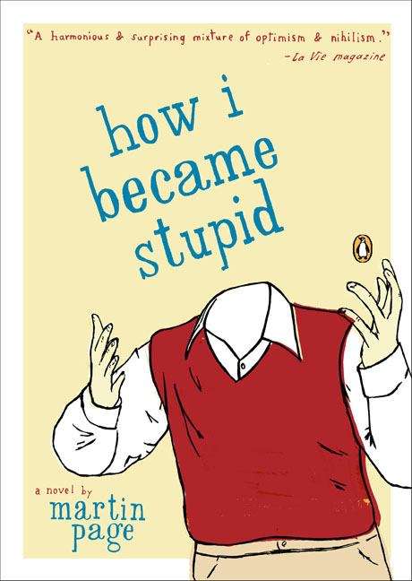 Book cover of How I Became Stupid