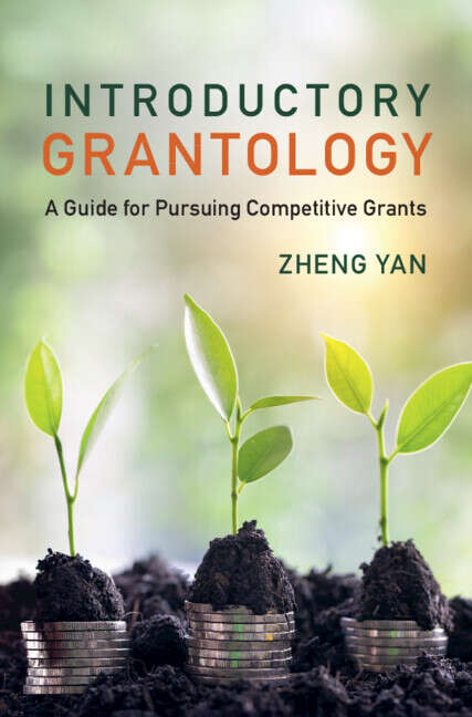 Book cover of Introductory Grantology: A Guide for Pursuing Competitive Grants