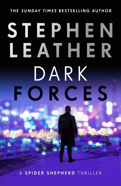 Book cover of Dark Forces: The 13th Spider Shepherd Thriller