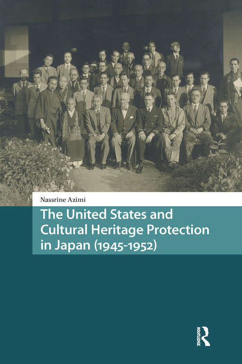 Book cover of The United States and Cultural Heritage Protection in Japan (1) (Asian History)