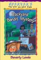 Book cover of Backyard Bandit Mystery (The Cul-de-Sac Kids #15)