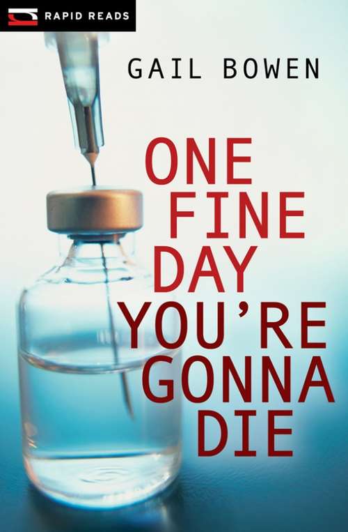Book cover of One Fine Day You're Gonna Die