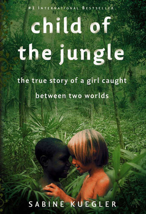 Book cover of Child of the Jungle