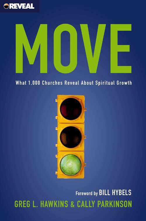 Book cover of Move: What 1,000 Churches Reveal about Spiritual Growth