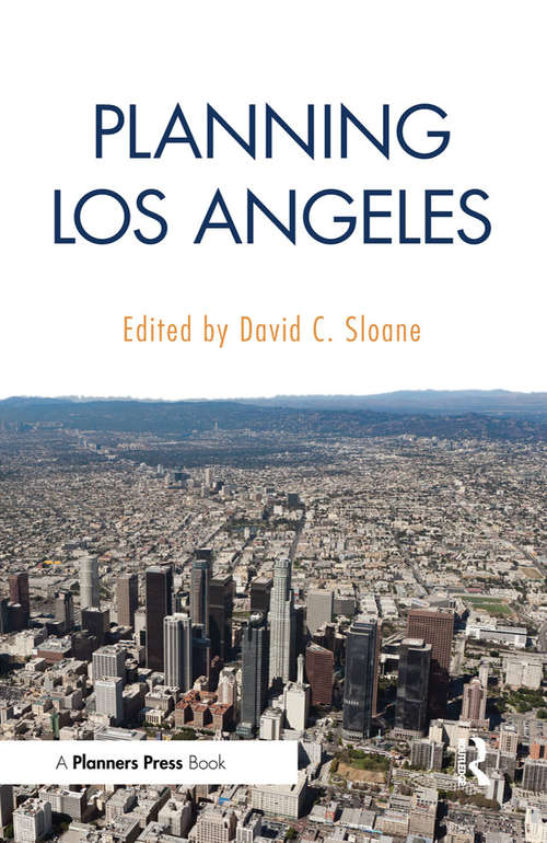 Book cover of Planning Los Angeles: Artists And Communities Working Together (Routledge Research In Planning And Urban Design Ser.)