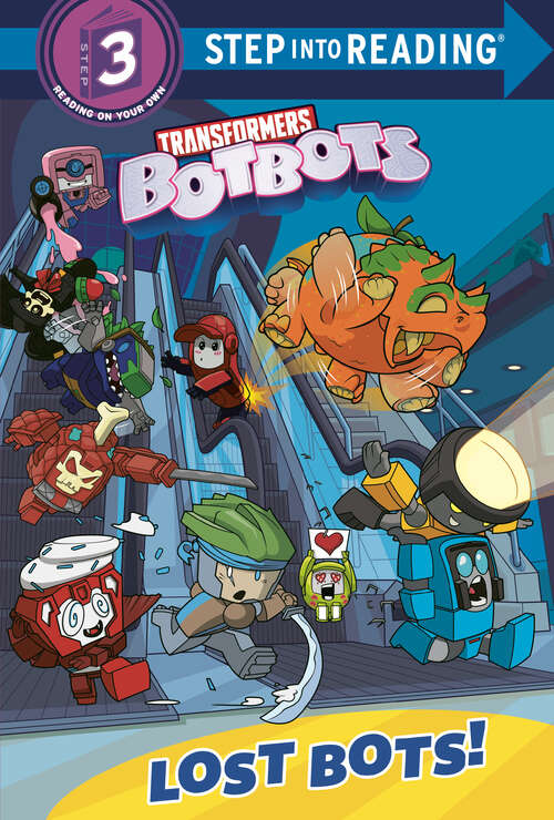 Book cover of Lost Bots! (Step into Reading)