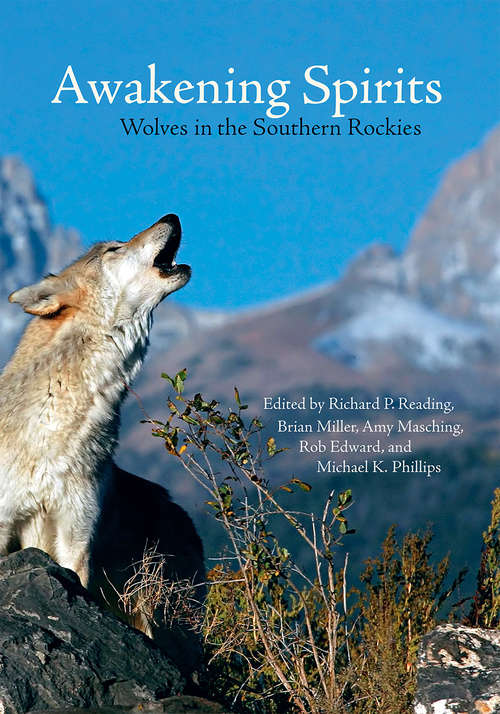 Awakening Spirits: Wolves in the Southern Rockies