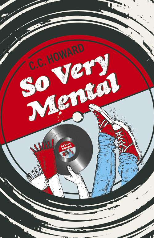 Book cover of So Very Mental: A Novel