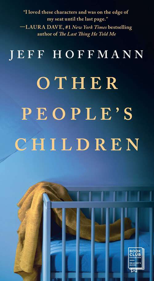Book cover of Other People's Children: A Novel