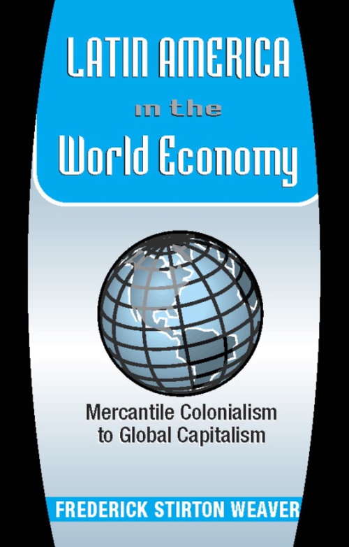 Book cover of Latin America In The World Economy