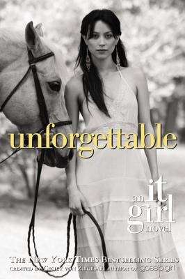 Book cover of Unforgettable (It Girl #4)