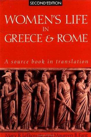 Women's Life in Greece and Rome: A Source Book in Translation
