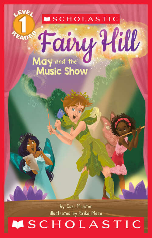 Book cover of Fairy Hill: May and the Music Show (Scholastic Reader, Level 1)