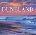 Dreams of Duneland: A Pictorial History of the Indiana Dunes Region