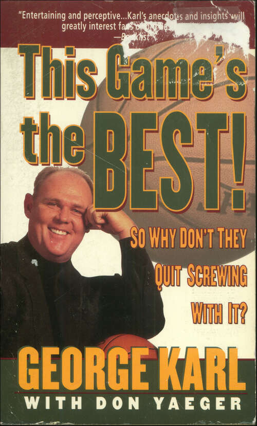 Book cover of This Game's the Best! So Why Don't They Quit Screwing With It?: So Why Don't They Quit Screwing With It?