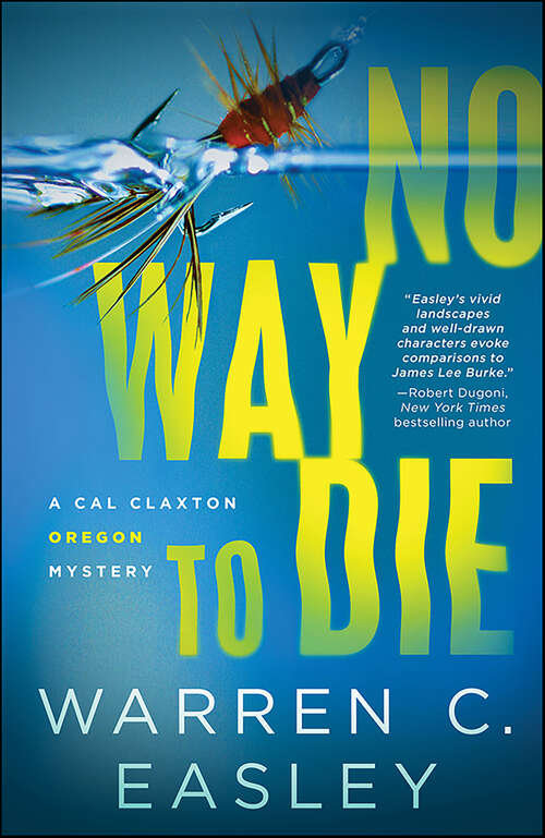 Book cover of No Way to Die (Cal Claxton Mysteries #7)
