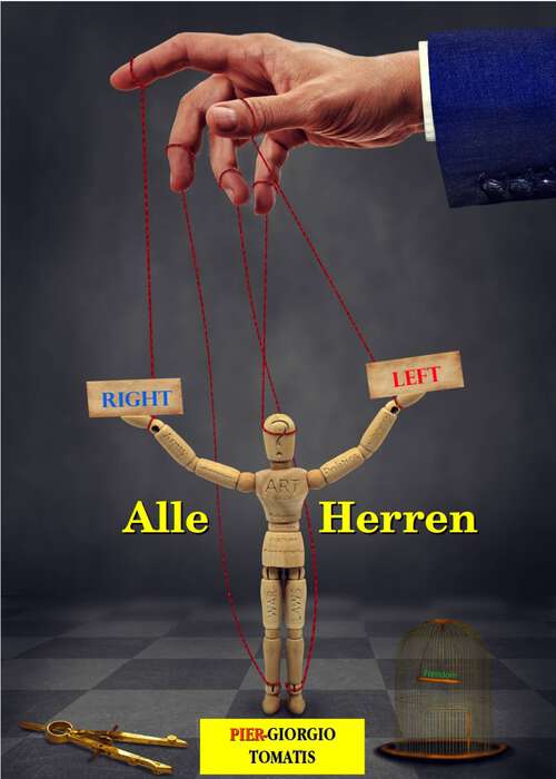 Book cover of Alle Herren: Um die Wahlen in Pinerolo zu gewinnen, waren sie bereit, alles zu tun... sogar zu verlieren.