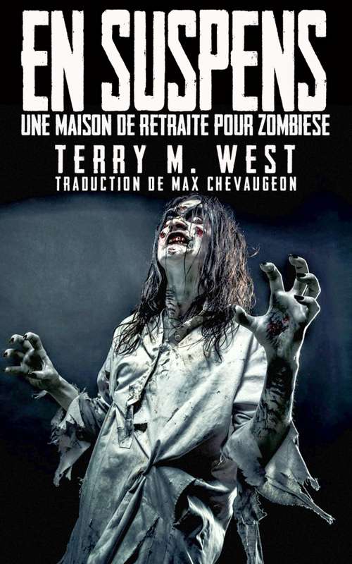 Book cover of En Suspens: Une maison de retraite pour zombies