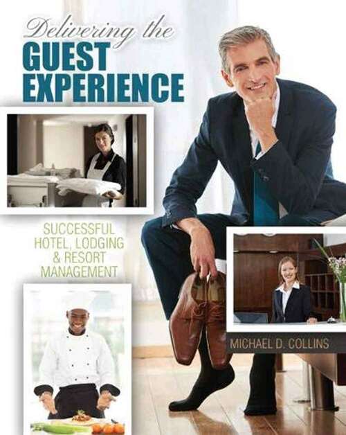 Book cover of Delivering the Guest Experience: Successful Hotel, Lodging and Resort Management