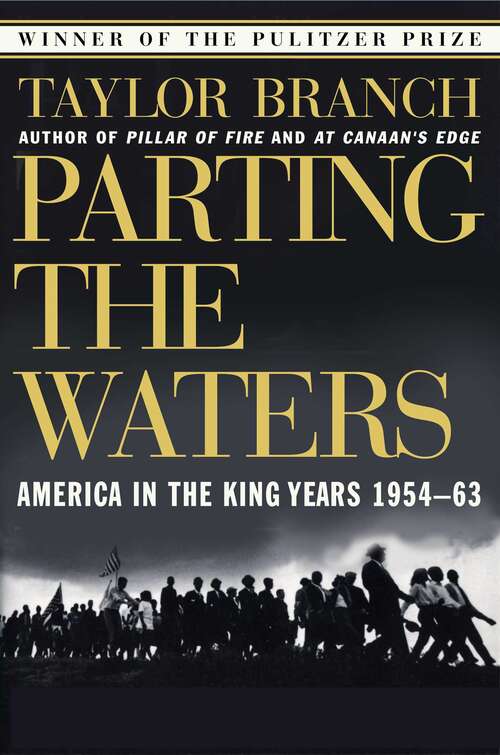 Book cover of Parting the Waters: America in the King Years 1954-63
