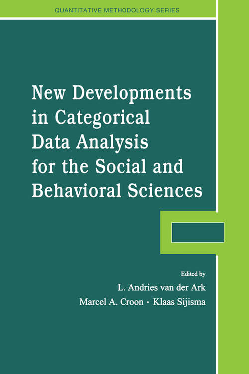 New Developments in Categorical Data Analysis for the Social and Behavioral Sciences (Quantitative Methodology Series)