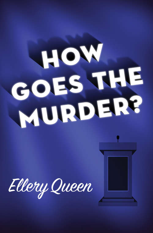 Book cover of How Goes the Murder?