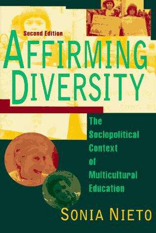 Book cover of Affirming Diversity: The Sociopolitical Context of Multicultural Education (2nd edition)