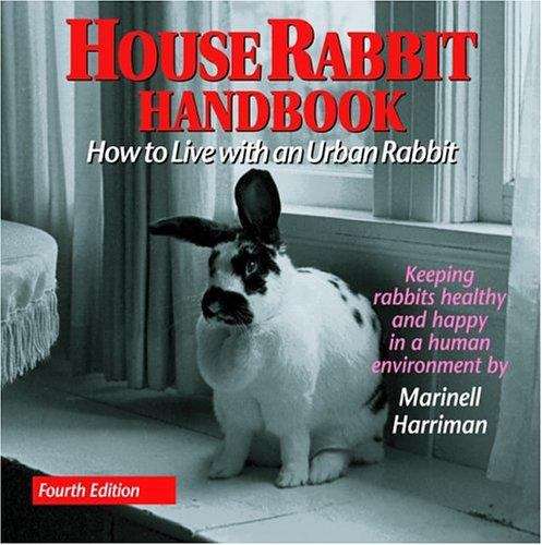 Book cover of House Rabbit Handbook: How to Live with an Urban Rabbit
