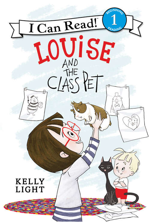 Book cover of Louise and the Class Pet (I Can Read Level 1)