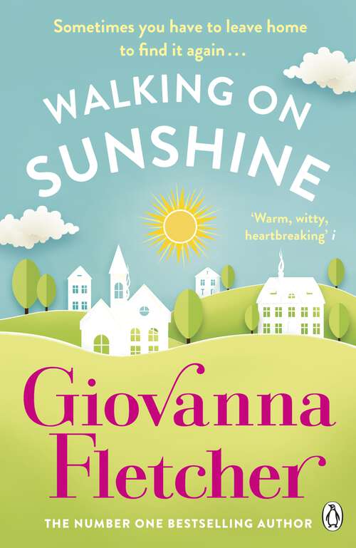 Book cover of Walking on Sunshine: The heartwarming and uplifting Sunday Times bestseller
