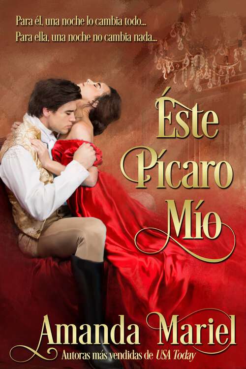 Book cover of Éste pícaro mío (El beso de un pícaro #3)