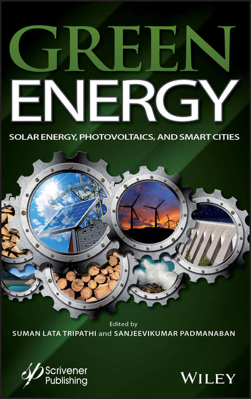 Green Energy: Solar Energy, Photovoltaics, and Smart Cities (Green Energy And Technology Ser.)
