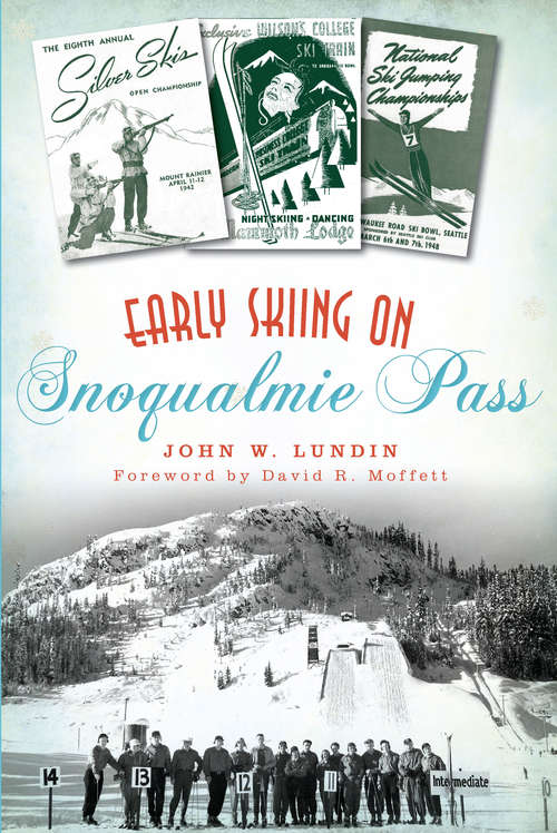 Book cover of Early Skiing on Snoqualmie Pass