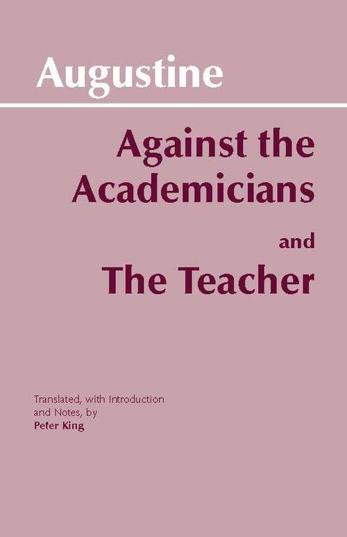 Book cover of Against the Academicians and The Teacher