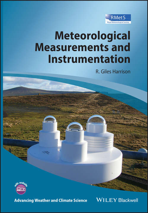 Book cover of Meteorological Measurements and Instrumentation (Advancing Weather and Climate Science)