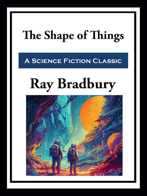 Book cover of The Shape of Things