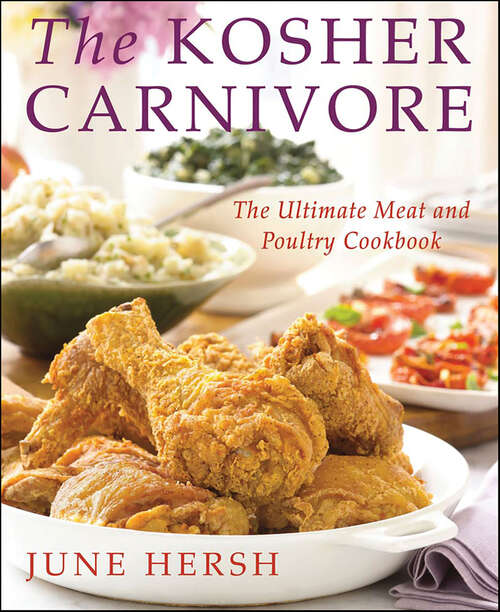 Book cover of The Kosher Carnivore: The Ultimate Meat and Poultry Cookbook