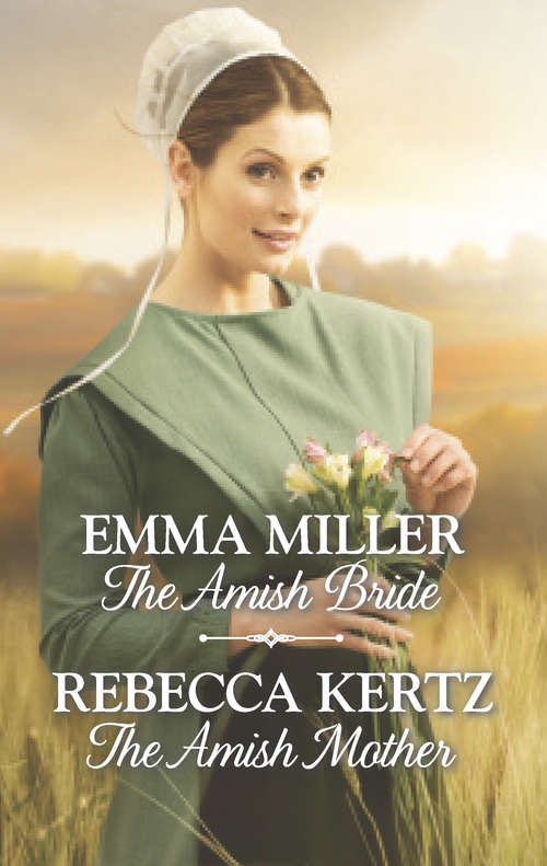 The Amish Bride & The Amish Mother