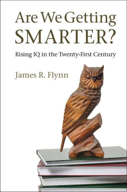 Book cover of Are We Getting Smarter?