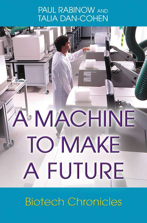 Book cover of A Machine to Make a Future