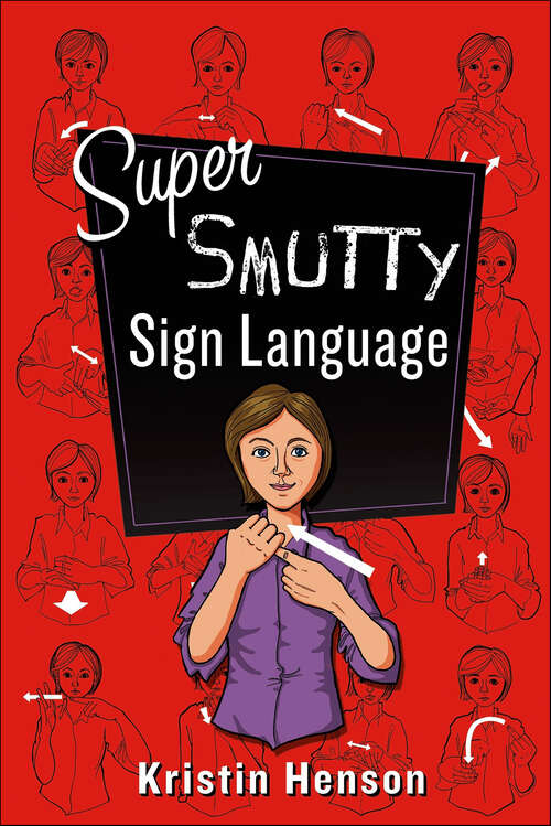 Book cover of Super Smutty Sign Language