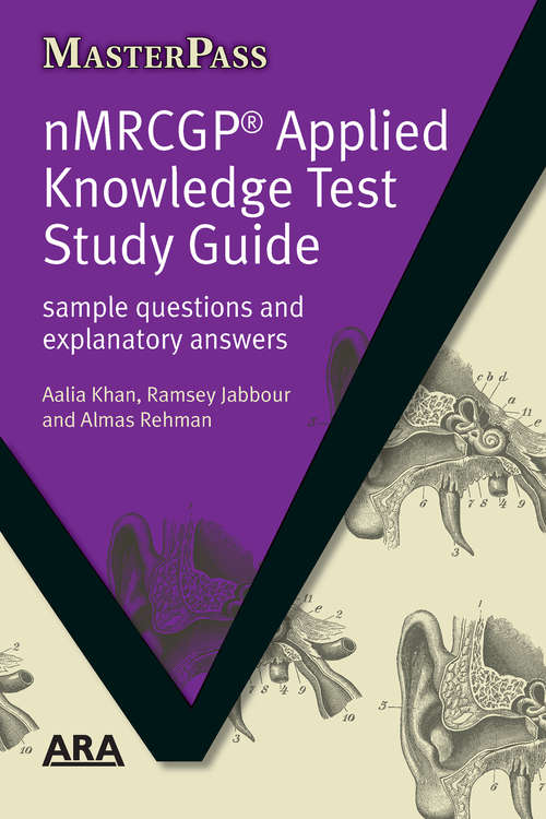 NMRCGP Applied Knowledge Test Study Guide: Sample Questions and Explanatory Answers