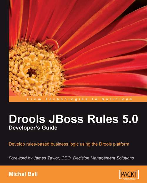Book cover of Drools JBoss Rules 5.X Developer’s Guide