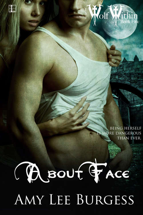 About Face (The Wolf Within #5)
