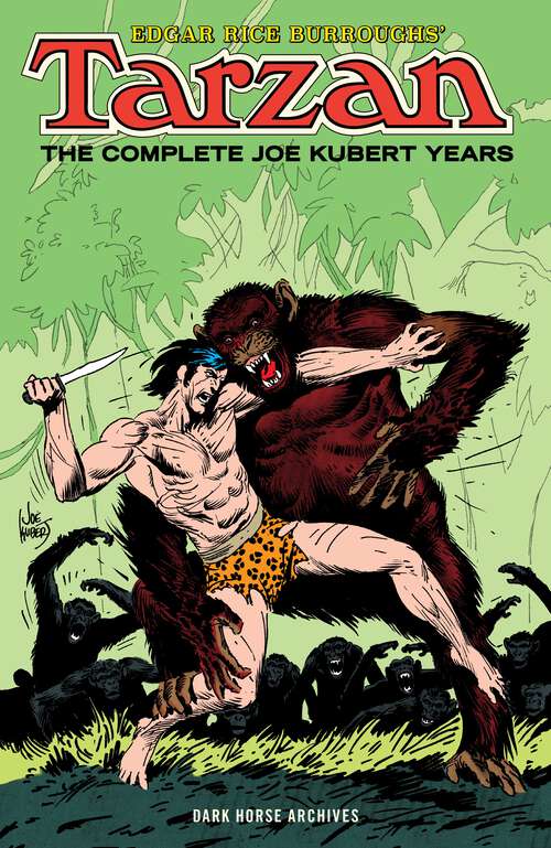 Book cover of Edgar Rice Burroughs' Tarzan: The Complete Joe Kubert Years