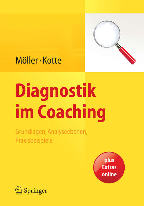 Book cover of Diagnostik im Coaching: Grundlagen, Analyseebenen, Praxisbeispiele (2014)
