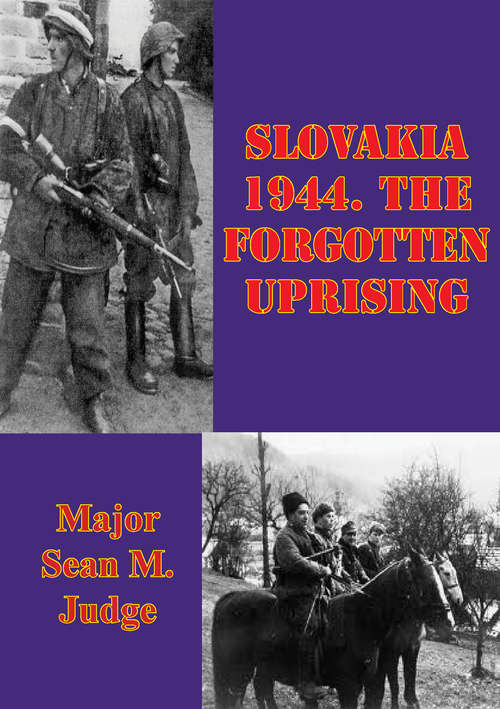 Book cover of Slovakia 1944. The Forgotten Uprising